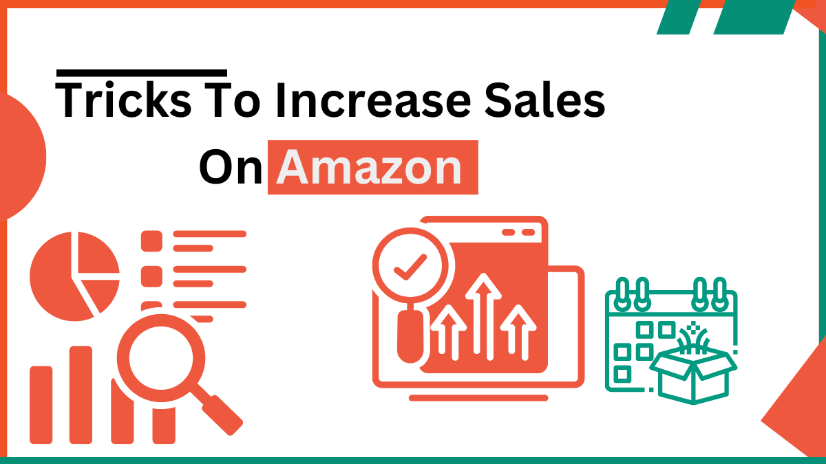 Tricks to Increase Orders on Amazon