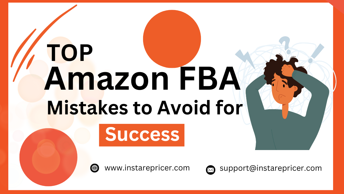 Top Amazon FBA Mistakes to Avoid for Success