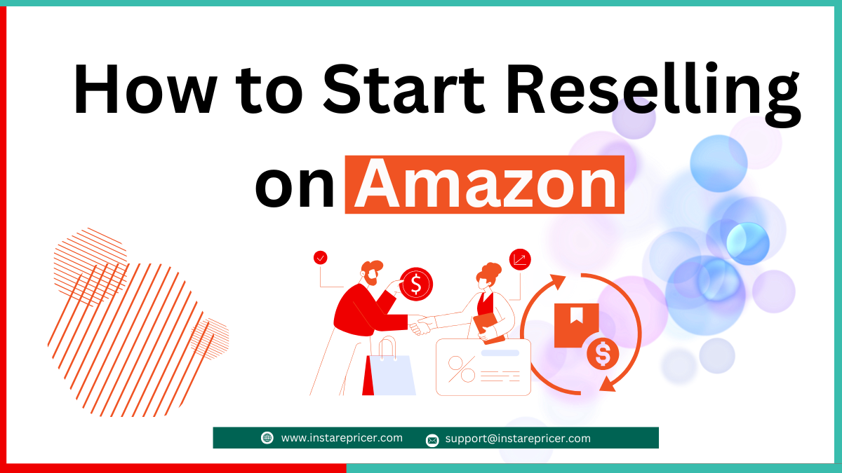 How to Start Reselling on Amazon for Maximum Profit