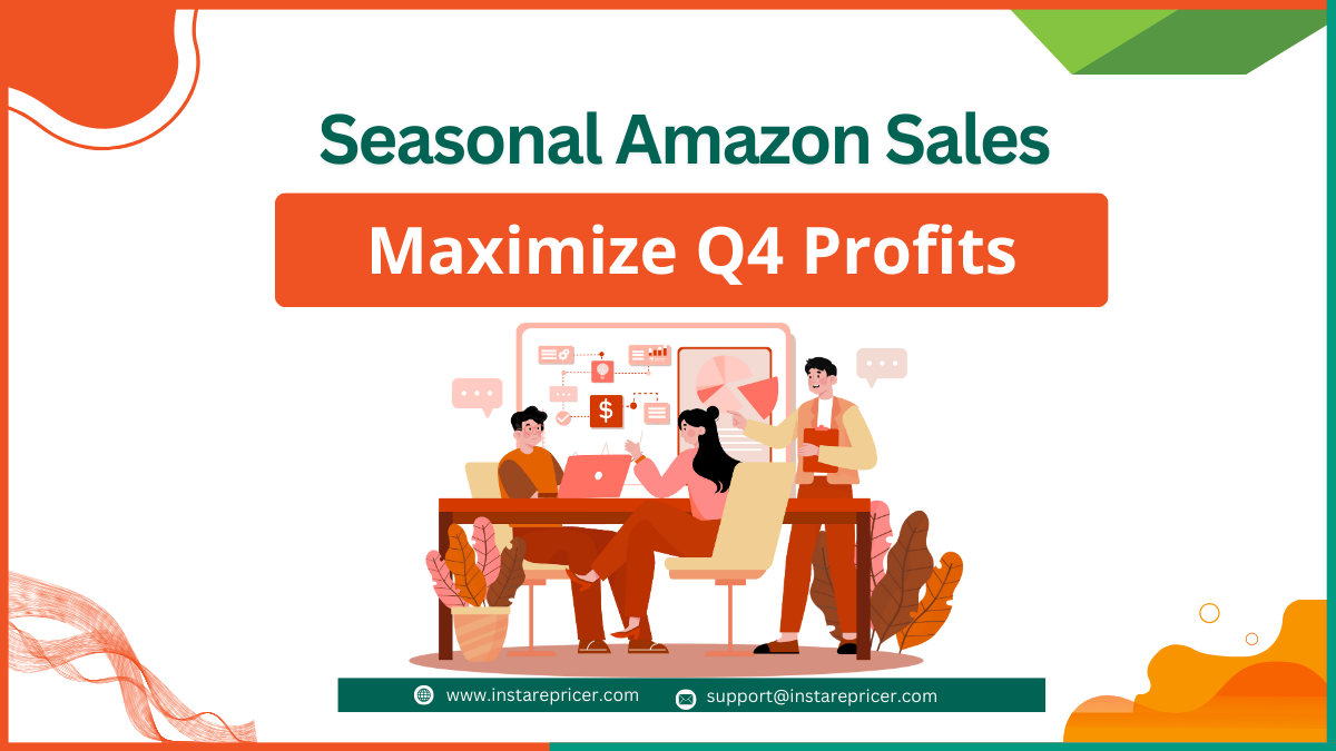 Dynamic Pricing for Amazon Sellers: Seasonal Amazon Sales Maximize Q4 Profits