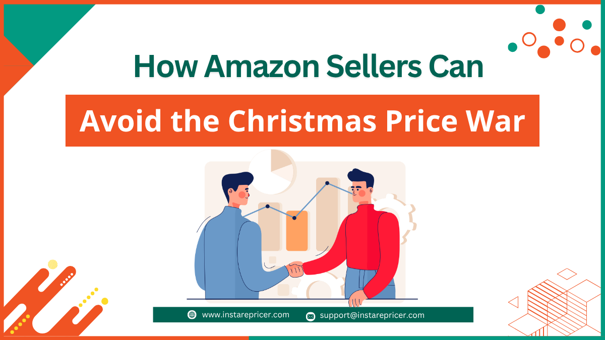How Amazon Sellers Can Avoid the Christmas Price War in 2025