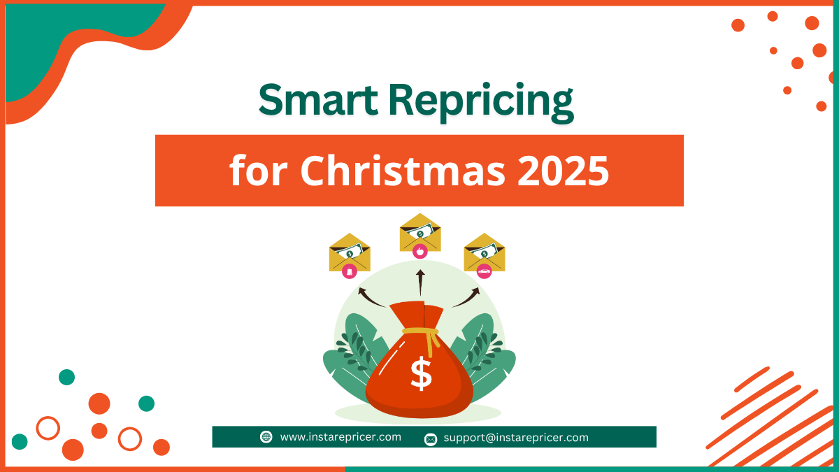 Smart Repricing for Christmas 2025: How to Avoid Losing Profits in Peak Season