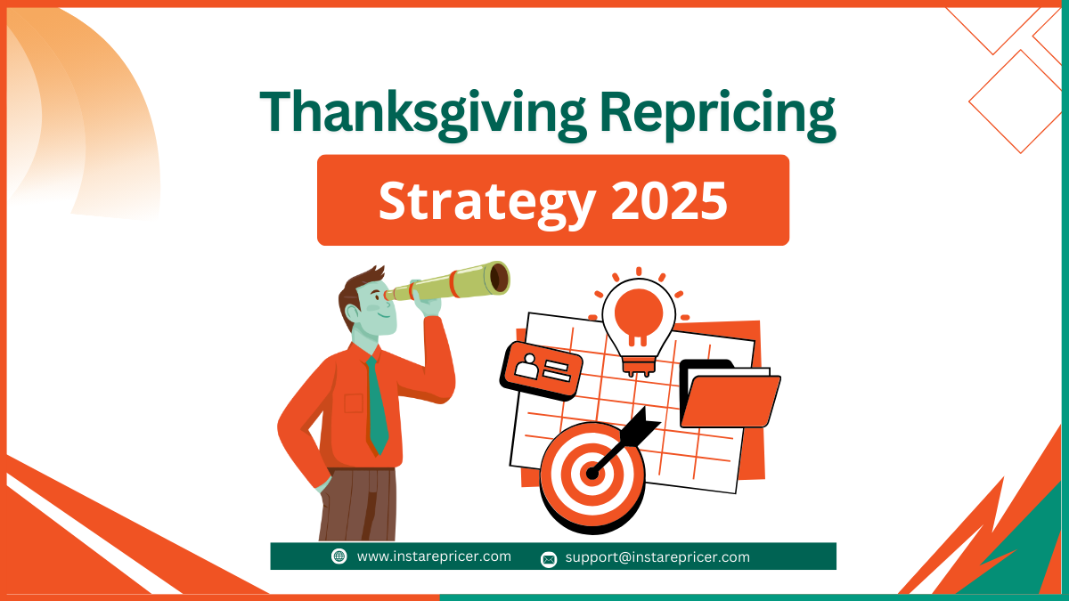Thanksgiving Repricing Strategy 2025: Boost Sales Before Black Friday