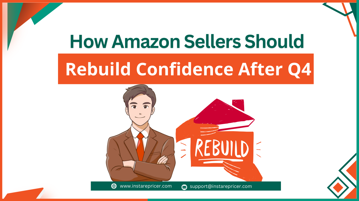 How Amazon Sellers Should Rebuild Pricing Confidence After Q4