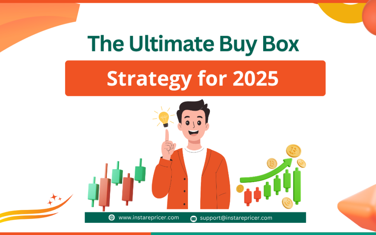 The Ultimate Buy Box Strategy for 2025 to Boost Your Amazon Sales