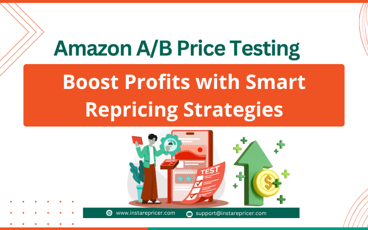 Amazon A/B price testing: Boost Profits with Smart Repricing Strategies
